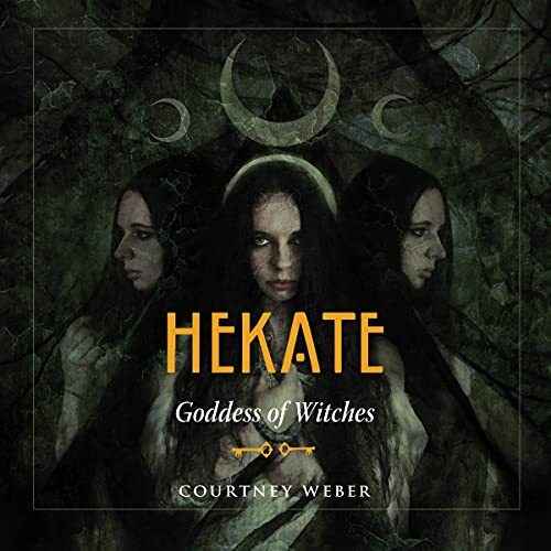 Hekate: Goddess of Witches Book
