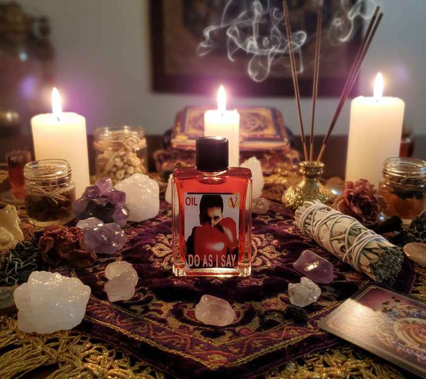 Do As I Say Anointing Oil for Manifestation and Spiritual Power