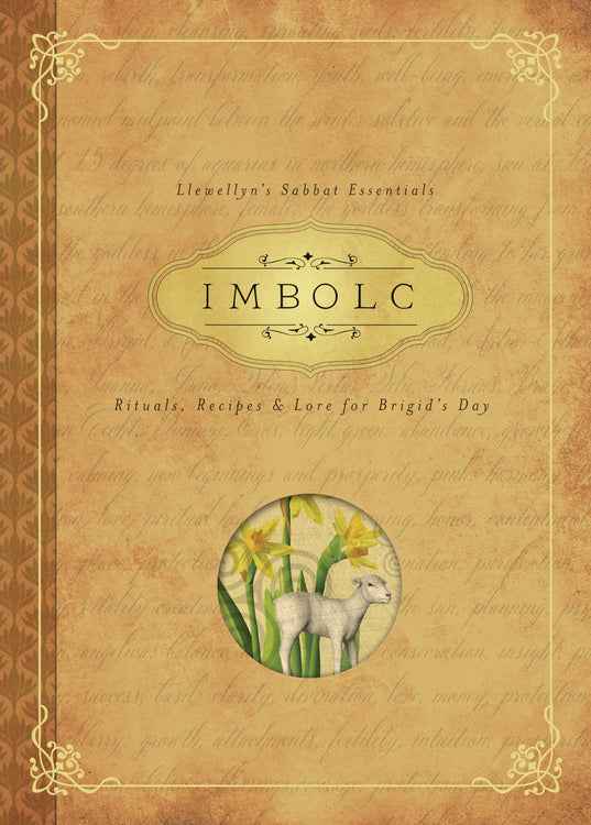 Imbolc - Rituals, Recipes & Lore For Brigid's Day