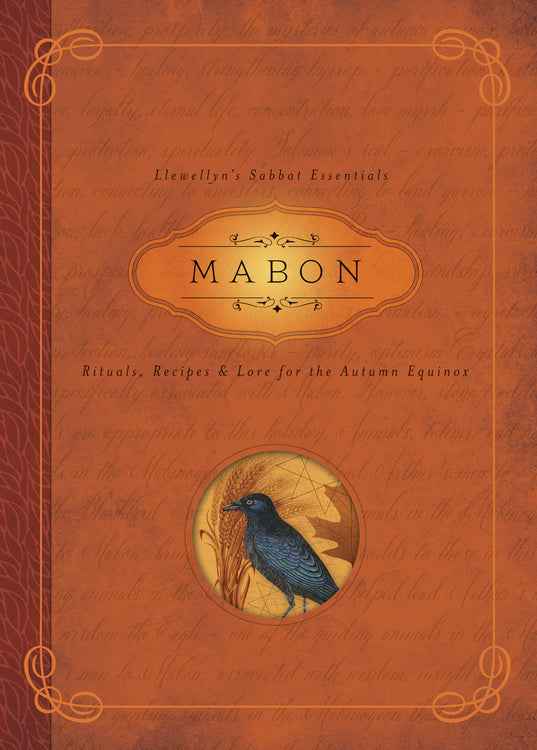 Mabon - Rituals, Recipes and Lore for the Autumn Equinox