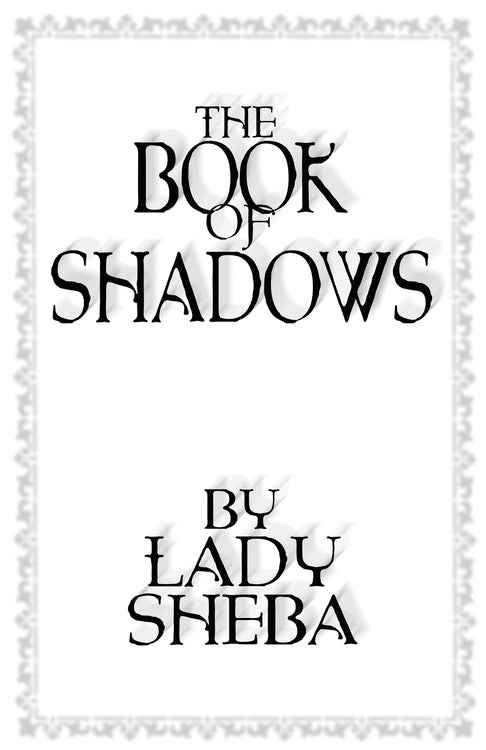 The Book of Shadows by Lady Sheba