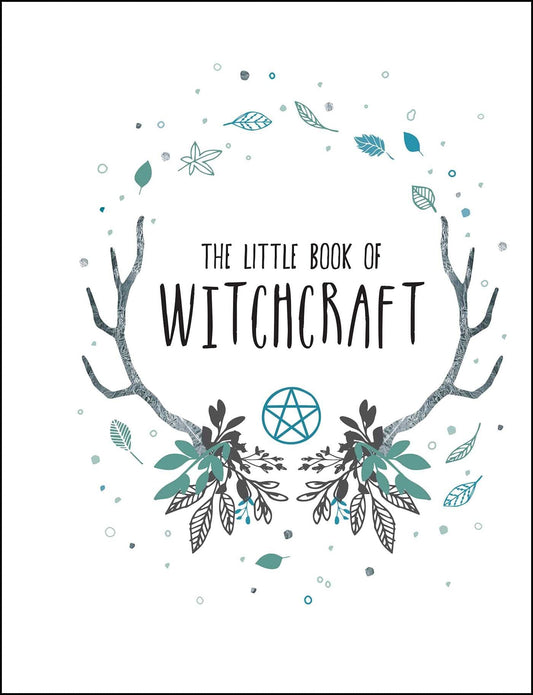 The Little Book of Witchcraft Hardcover – Illustrated